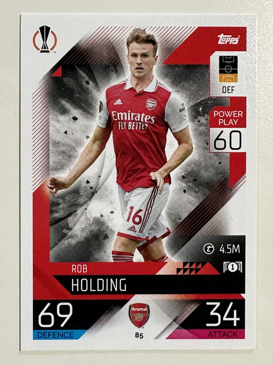 085. Rob Holding (Arsenal) – Topps Match Attax 2022:2023 card
