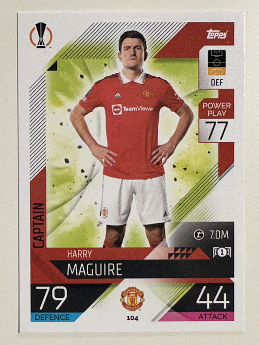 104. Harry Maguire (Manchester United) – Captain – Topps Match Attax 2022:2023 card