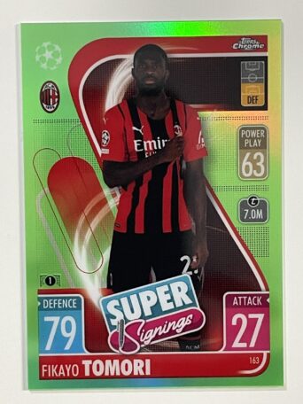 Fikayo Tomori Super Signings Neon Green Parallel Topps Match Attax Chrome 2021 2022