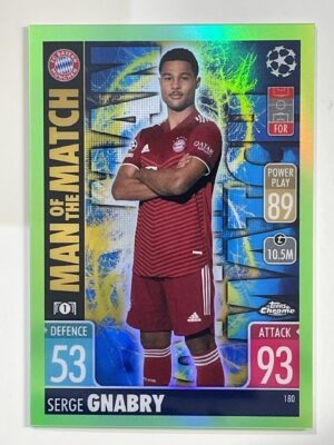 Serge Gnabry Man of the Match Green Parallel Topps Match Attax Chrome 2021 2022